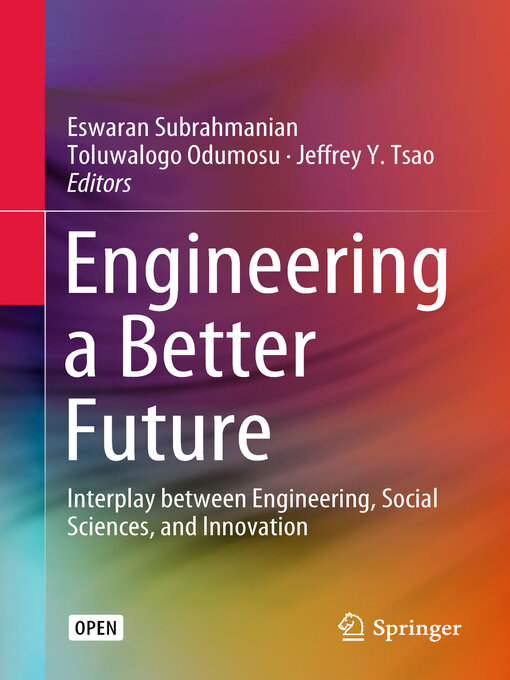Title details for Engineering a Better Future by Eswaran Subrahmanian - Wait list